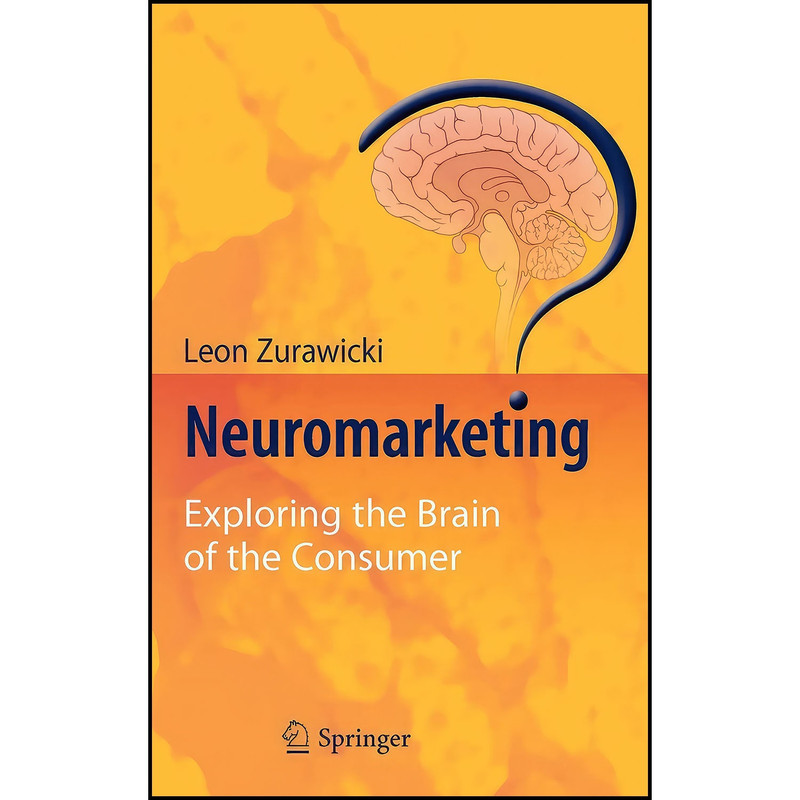 کتاب Neuromarketing اثر Leon Żurawicki انتشارات Springer