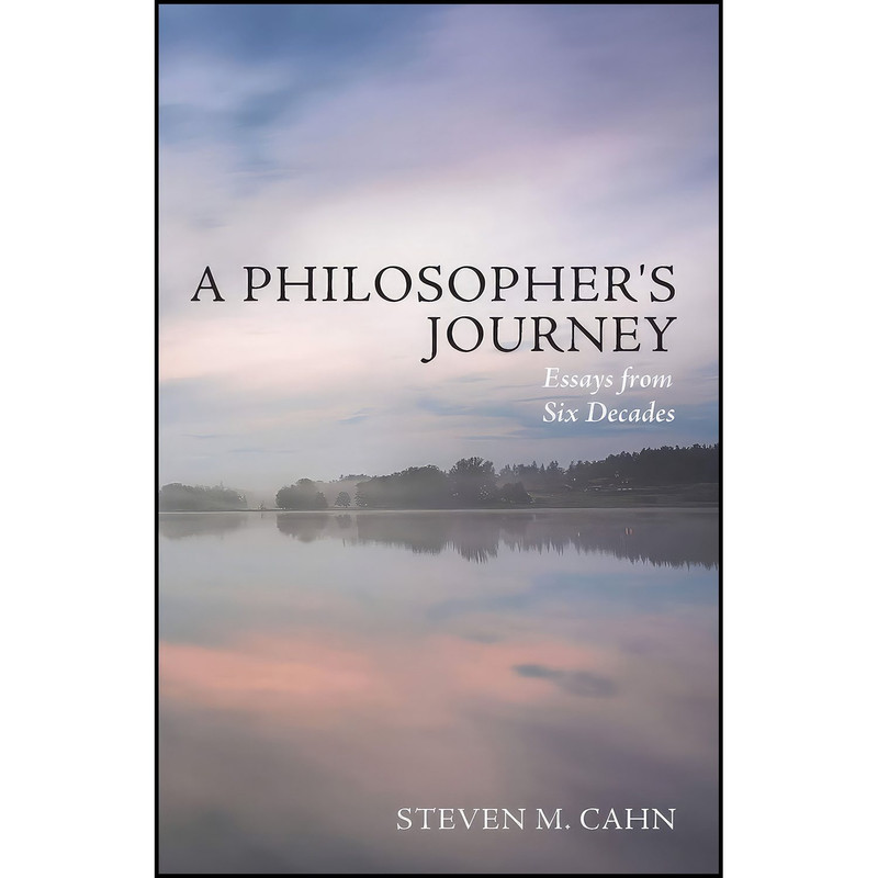 کتاب A Philosophers Journey اثر Steven M. Cahn انتشارات تازه ها