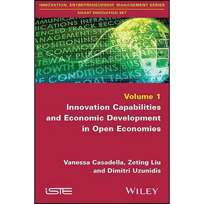 کتاب Innovation Capabilities and Economic Development in Open Economies  اثر جمعي از نويسندگان انتشارات Wiley-ISTE