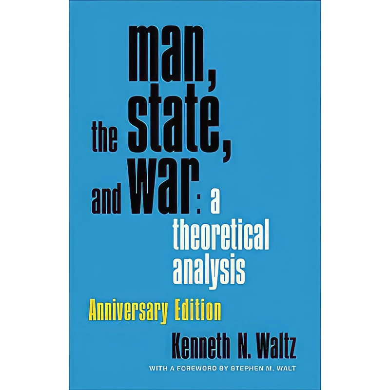 کتاب Man, the State, and War اثر Kenneth Waltz and Stephen M. Walt انتشارات Columbia University Press