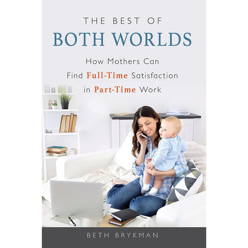 کتاب The Best of Both Worlds اثر Beth Brykman انتشارات Prometheus