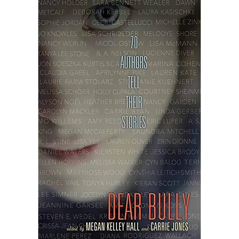 کتاب Dear Bully اثر Megan Kelley Hall and Carrie Jones انتشارات HarperTeen