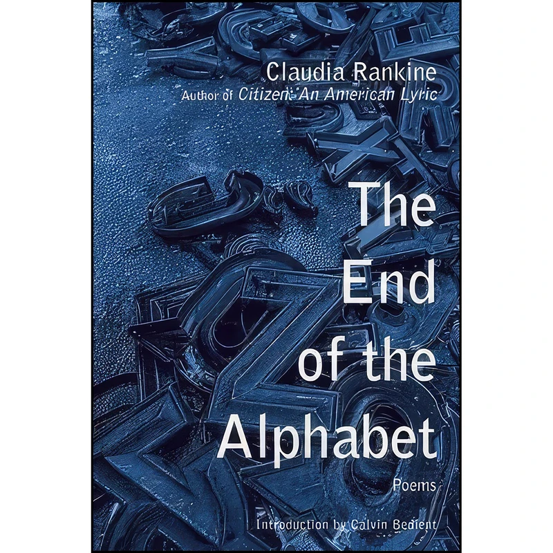 کتاب The End of the Alphabet اثر Claudia Rankine انتشارات Grove Press