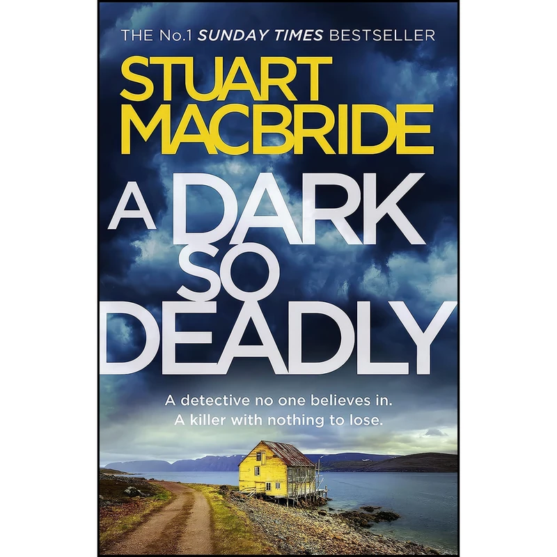 کتاب A Dark So Deadly اثر Stuart MacBride انتشارات HarperCollins