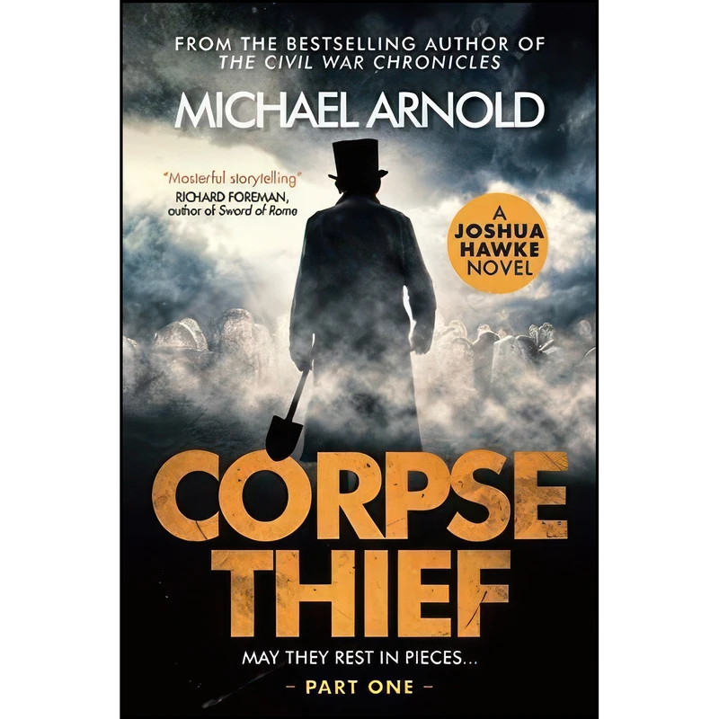 کتاب Corpse Thief اثر Michael Arnold انتشارات تازه ها