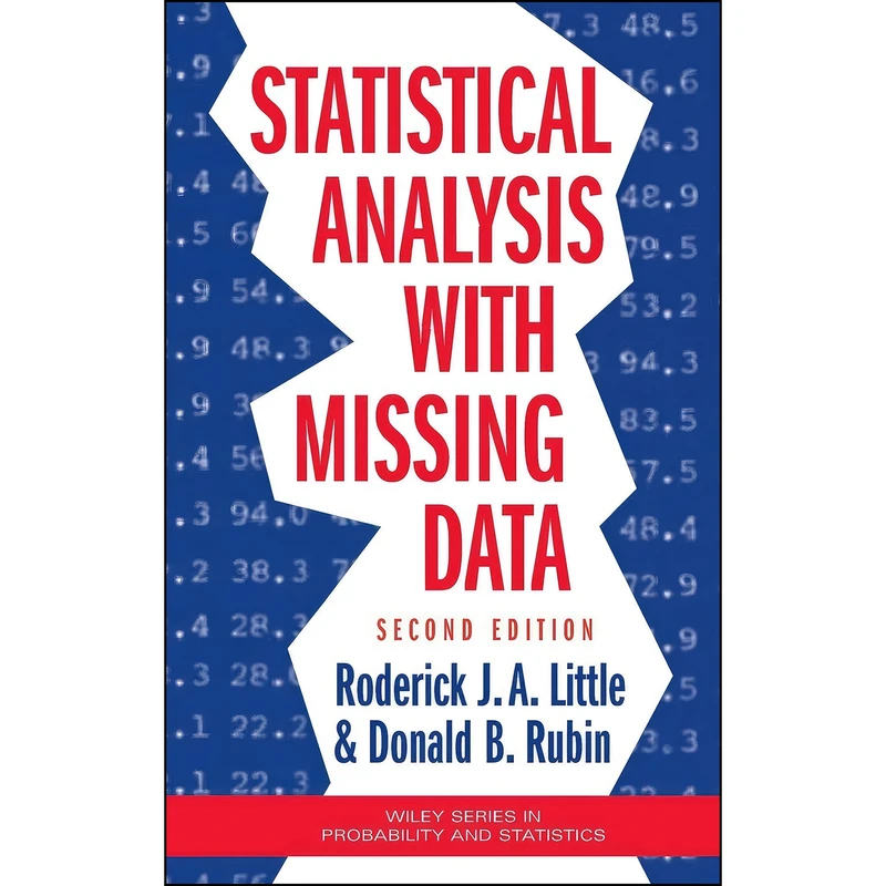 کتاب Statistical Analysis with Missing Data اثر جمعي از نويسندگان انتشارات Wiley-Interscience