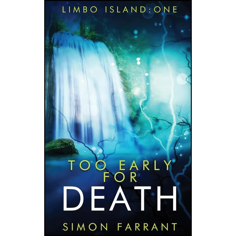 کتاب Too Early for Death اثر Simon Farrant انتشارات تازه ها