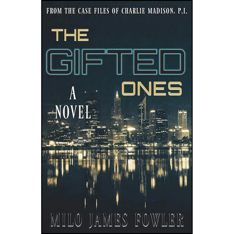 کتاب The Gifted Ones  اثر Milo James Fowler انتشارات تازه ها