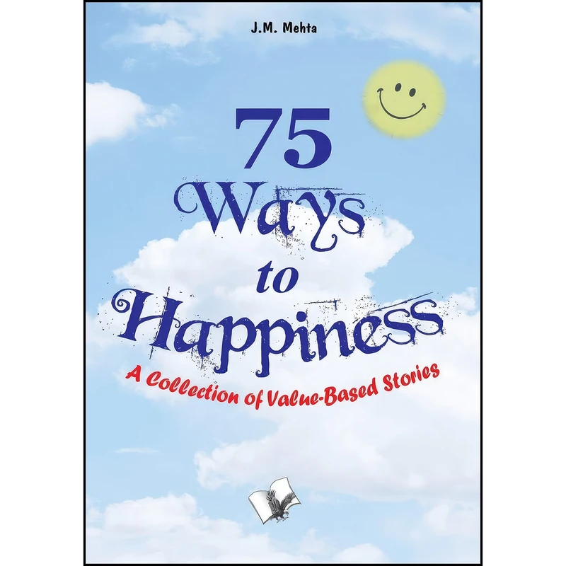 کتاب 75 Ways to Happiness اثر J.M. Mehta انتشارات V&S Publishers