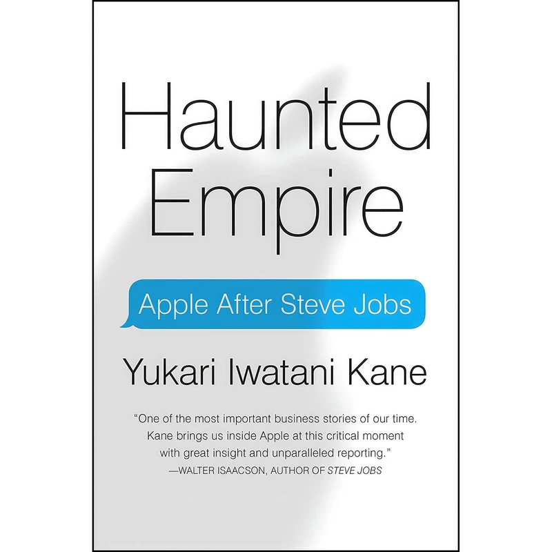 کتاب Haunted Empire اثر Yukari Iwatani Kane انتشارات HarperBusiness