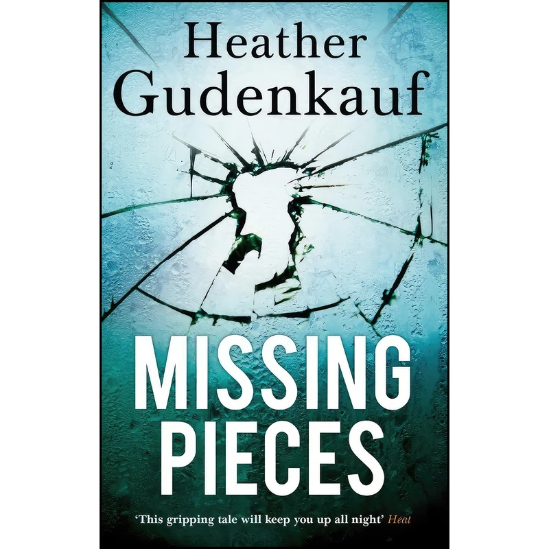کتاب MISSING PIECES- PB اثر Heather Gudenkauf انتشارات HARPER COLLINS