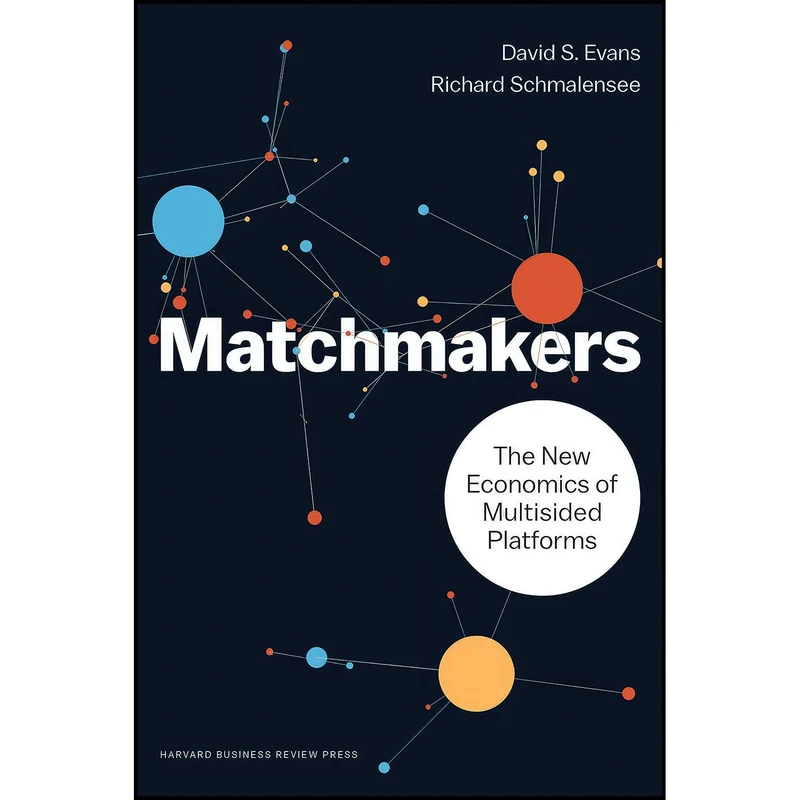 کتاب Matchmakers اثر جمعي از نويسندگان انتشارات Harvard Business Review Press
