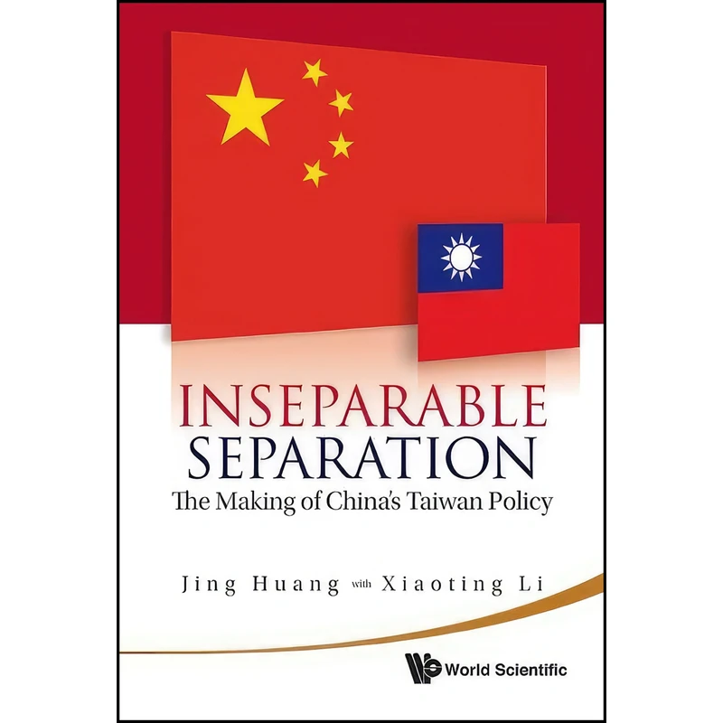 کتاب Inseparable Separation اثر Xiaoting Li and Jing Huang انتشارات World Scientific Publishing Company
