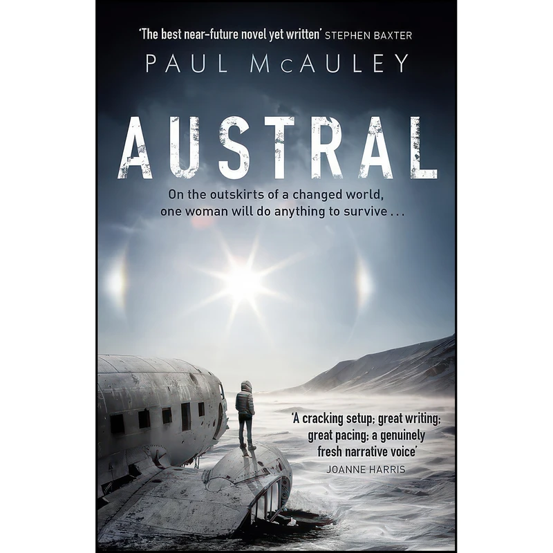 کتاب Austral اثر Paul J. McAuley and Paul J. McAuley انتشارات Gollancz