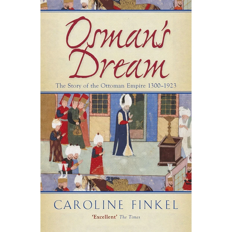 کتاب Osmans Dream اثر Caroline Finkel انتشارات John Murray Publishers