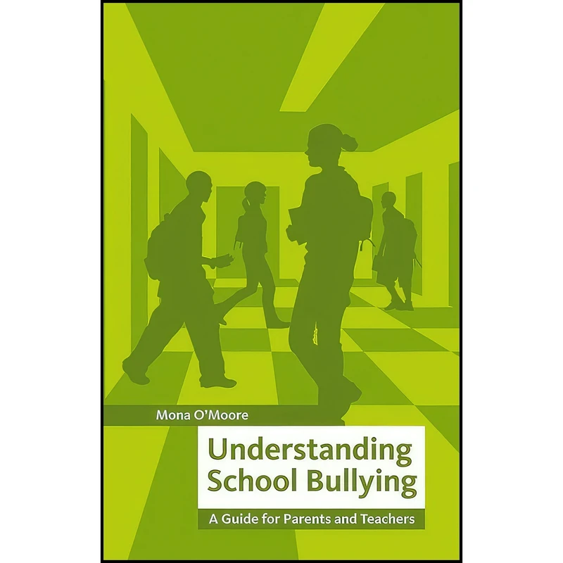 کتاب Understanding School Bullying اثر Mona O Moore انتشارات Veritas