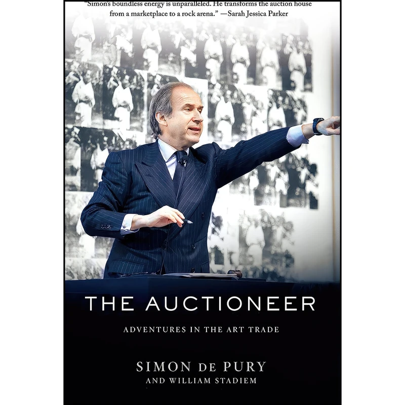 کتاب The Auctioneer اثر Simon de Pury and William Stadiem انتشارات St. Martins Press