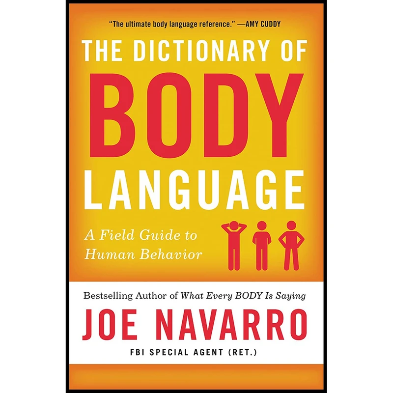 کتاب The Dictionary of Body Language اثر Joe Navarro انتشارات William Morrow