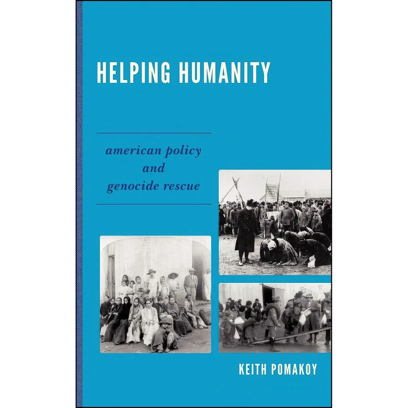 کتاب Helping Humanity اثر Keith Pomakoy انتشارات Lexington Books