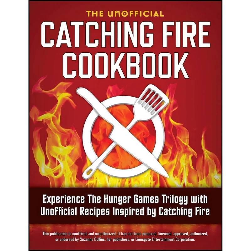 کتاب Catching Fire Cookbook اثر Rockridge Press انتشارات Rockridge Press