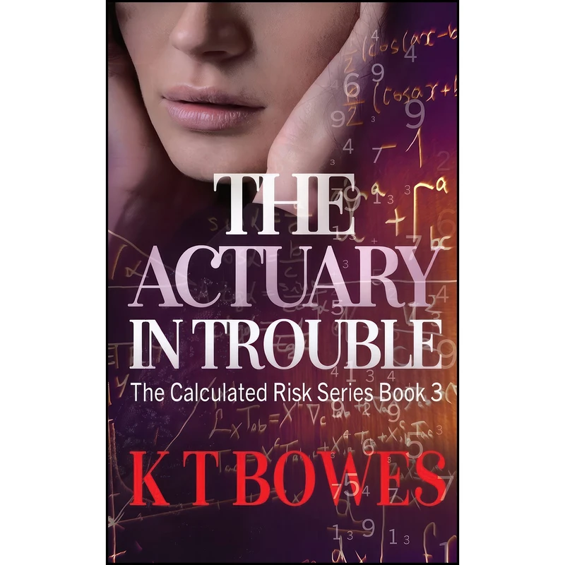 کتاب The Actuary in Trouble اثر K T Bowes انتشارات تازه ها