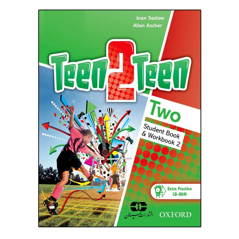 کتاب 2 Teen 2 Teen اثر Joan Saslow And Allen Ascher انتشارات سپاهان