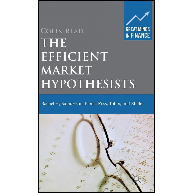 کتاب The Efficient Market Hypothesists اثر Colin Read انتشارات Palgrave Macmillan