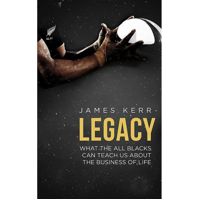 کتاب Legacy اثر James Kerr انتشارات Constable & Robinson