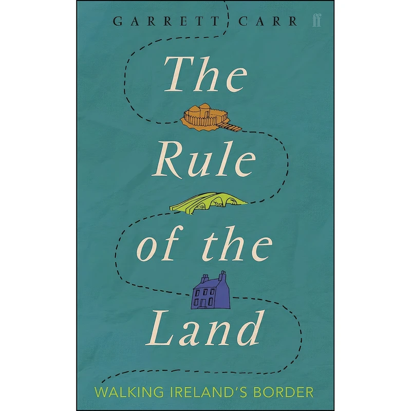کتاب The Rule of the Land اثر Garrett Carr انتشارات Faber and Faber