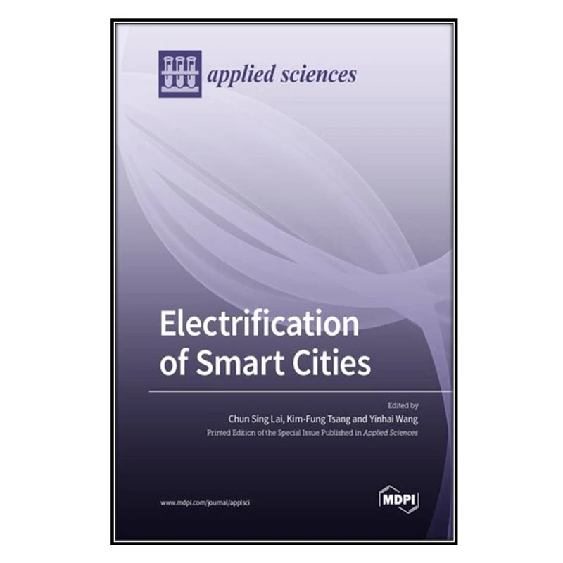    کتاب Electrification of Smart Cities اثر جمعي از نويسندگان انتشارات مؤلفين طلايي