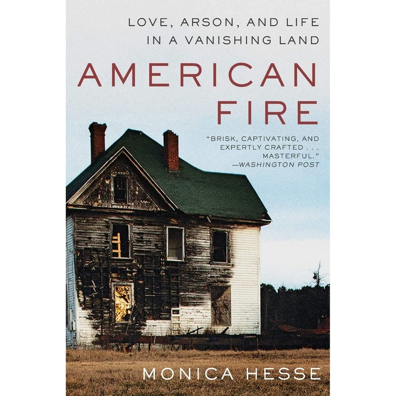 کتاب American Fire اثر Monica Hesse انتشارات W. W. Norton & Company
