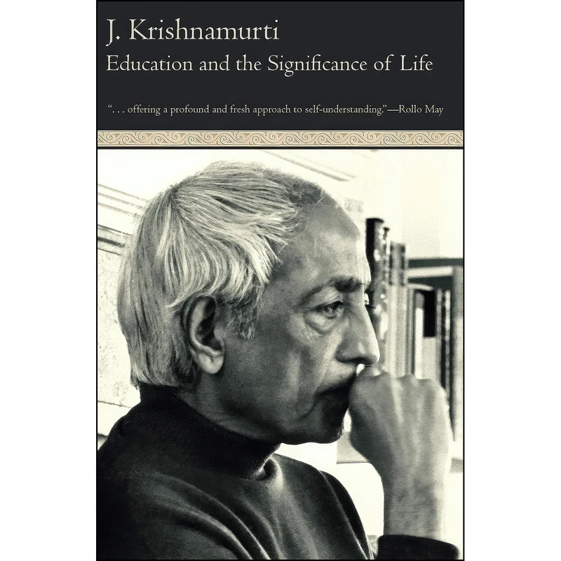 کتاب Education and the Significance of Life اثر J. Krishnamurti انتشارات بله