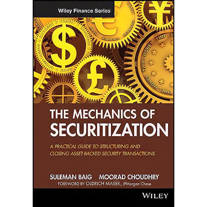 کتاب The Mechanics of Securitization اثر Moorad Choudhry and Suleman Baig انتشارات Wiley