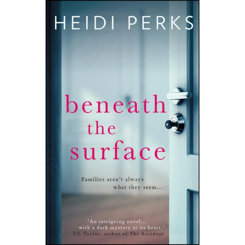 کتاب Beneath the Surface اثر Heidi Perks انتشارات RedDoor Publishing