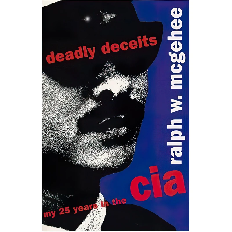 کتاب Deadly Deceits اثر Ralph W. McGehee انتشارات Ocean Press