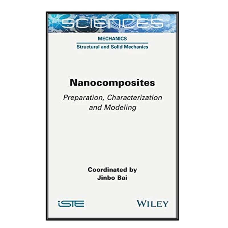  کتاب Nanocomposites اثر Jinbo Bai انتشارات مؤلفين طلايي