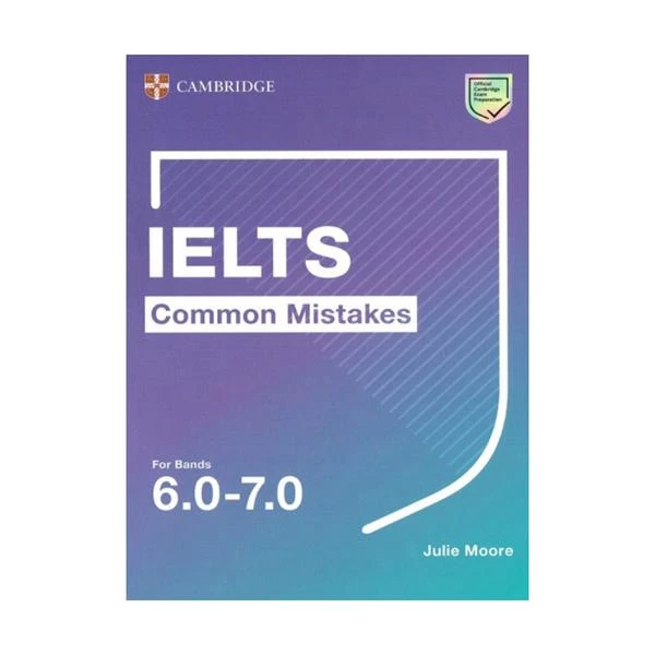 کتاب Cambridge IELTS Common Mistakes For Bands 6.0-7.0 اثر Pauline Cullen انتشارات کمبریدج
