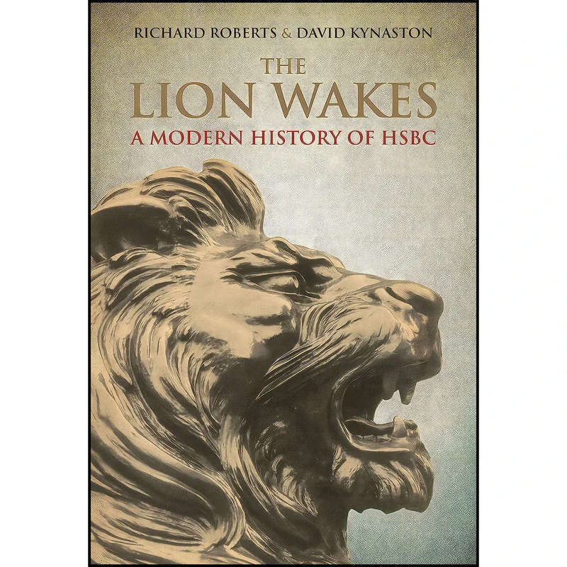 کتاب The Lion Wakes اثر David Kynaston and Richard Roberts انتشارات IPS - Profile Books