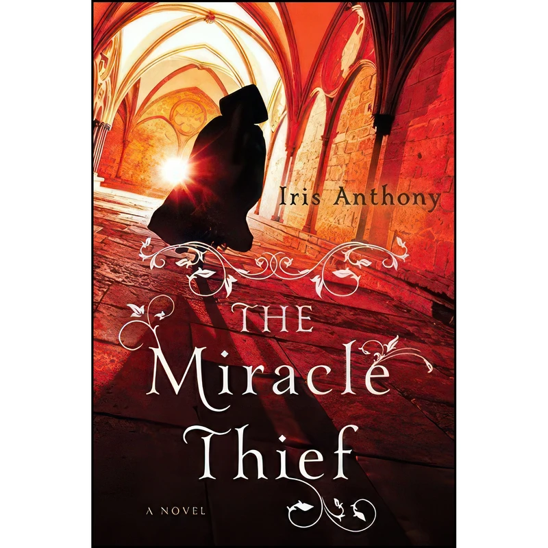 کتاب The Miracle Thief اثر Iris Anthony انتشارات Sourcebooks Landmark