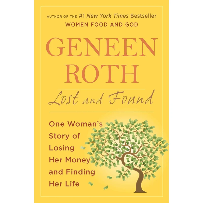 کتاب Lost and Found اثر Geneen Roth انتشارات Plume