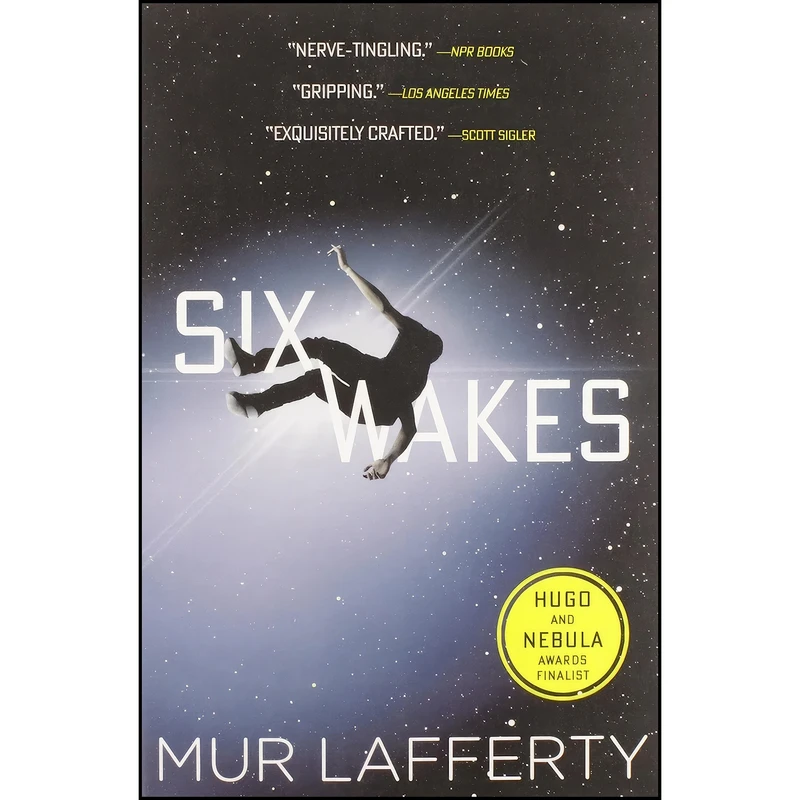 کتاب Six Wakes اثر Mur Lafferty انتشارات Orbit