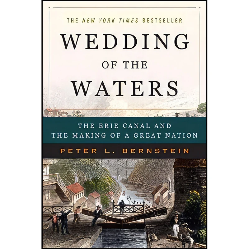 کتاب Wedding of the Waters اثر Peter L. Bernstein انتشارات W. W. Norton   Company