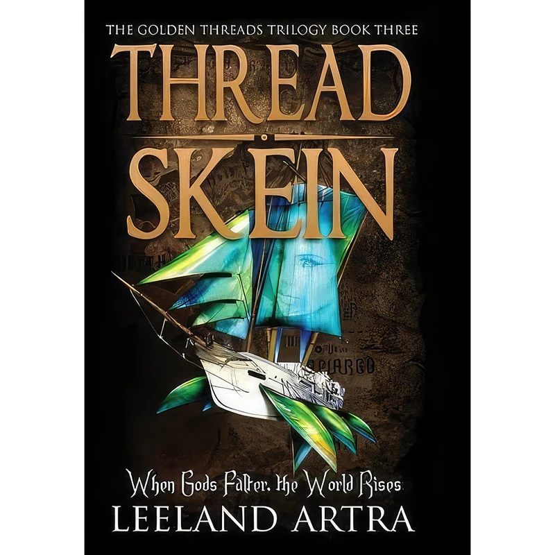 کتاب Thread Skein اثر Leeland Artra انتشارات Leeland Artra Author