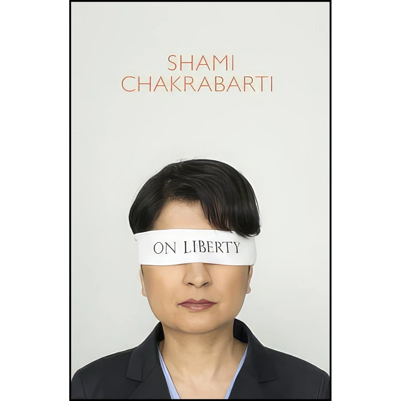 کتاب On Liberty اثر Shami Chakrabarti انتشارات Allen Lane