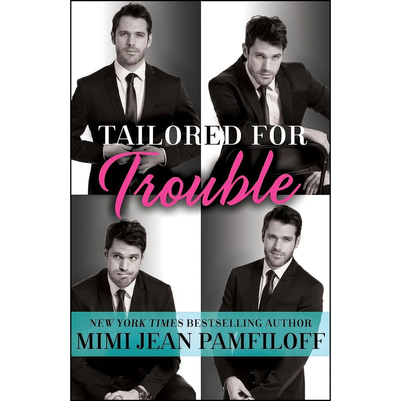 کتاب Tailored for Trouble اثر Mimi Jean Pamfiloff انتشارات Ballantine Books