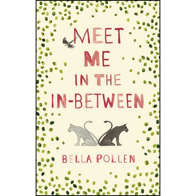 کتاب Meet Me In In-Between اثر Bella Pollen انتشارات Mantle
