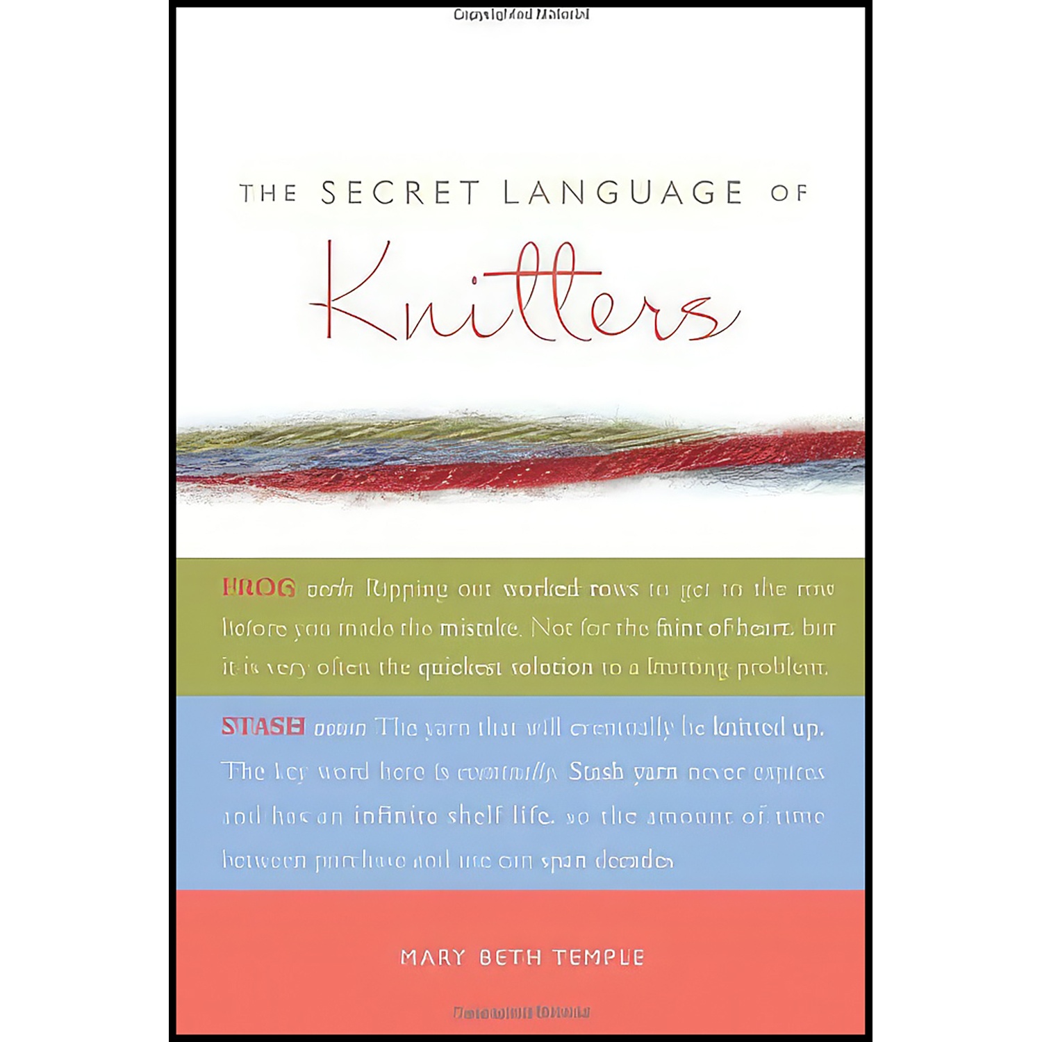 کتاب The Secret Language of Knitters اثر Mary Beth Temple انتشارات Andrews McMeel Publishing