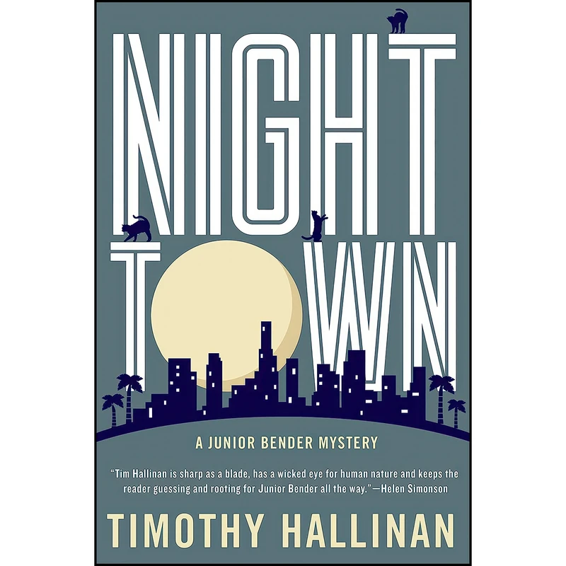 کتاب Nighttown  اثر Timothy Hallinan انتشارات Soho Crime