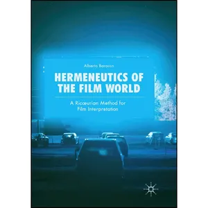 کتاب Hermeneutics of the Film World اثر Alberto Baracco انتشارات تازه ها