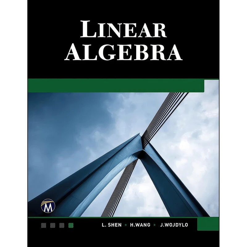 کتاب Linear Algebra اثر جمعي از نويسندگان انتشارات Mercury Learning and Information